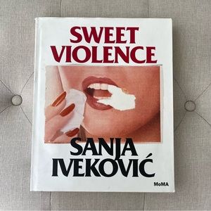 MOMA - Sanja Ivekovic: Sweet Violence - Hardcover Book